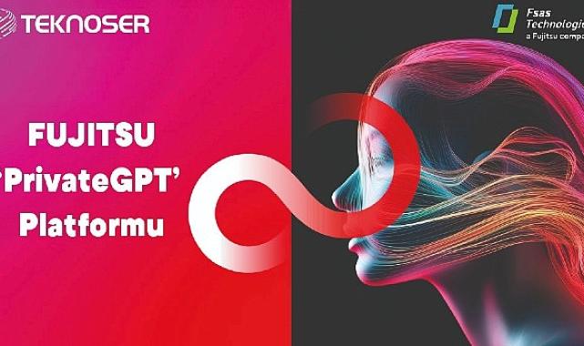 Teknoser’den güvenli ve verimli yapay zekâ çözümü: Fujitsu Private GPT