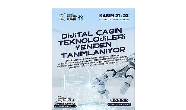 Çağın teknolojileri Kocaeli’de tanımlanıyor