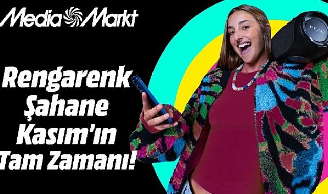 MediaMarkt’ta Şahane Kasım’a özel fırsatlar devam ediyor