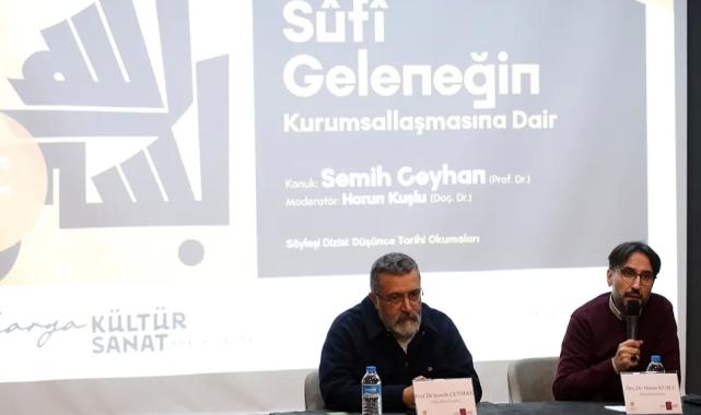 Sakarya’da ‘Sûfî Geleneği’ anlatıldı