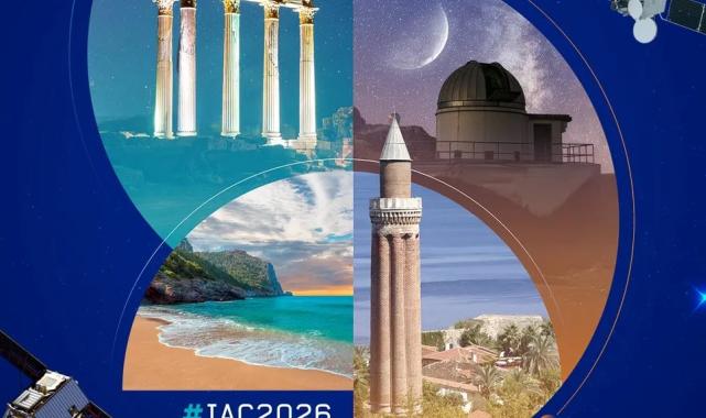 Türkiye, 2026’da uzayın kalbi olacak… 77. Uluslararası Uzay Kongresi Antalya’da!