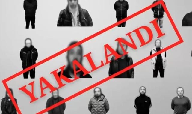 17 suçlu 11 ülkeden paketlenip getirildi