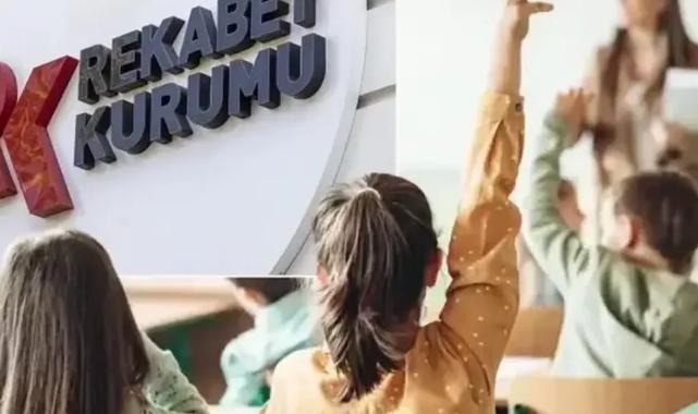 Rekabet’ten 19 özel okula soruşturma! Fiyat artışları incelenecek