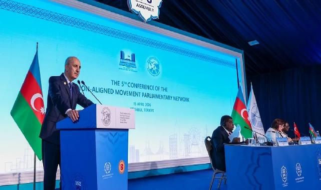 Kurtulmuş: Bağlantısızlar adaletsizliklere karşı sessiz kalmadı